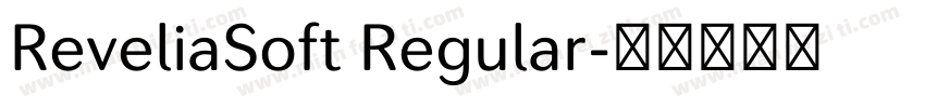 ReveliaSoft Regular字体转换
